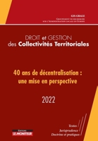 Droit et Gestion des Collectivités Territoriales - 2022: Décentralisation: 40 ans après la loi du 2 mars 1982 (French Edition) 2281135624 Book Cover