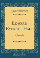 Edward Everett Hale B0006AU70W Book Cover