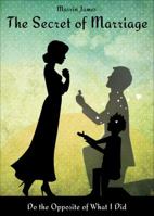 The Secret of Marriage 1628542845 Book Cover