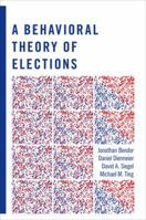 A Behavioral Theory of Elections 069113507X Book Cover