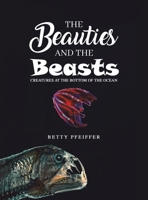 The Beauties and The Beasts 1685627951 Book Cover