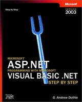 Microsoft ASP.NET Programming with Microsoft Visual Basic .NET Version 2003 Step By Step 0735619344 Book Cover