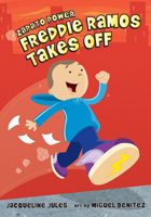 Freddie Ramos Takes Off 0807594792 Book Cover