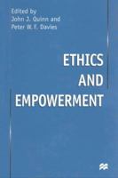 Ethics and Empowerment 0333693825 Book Cover