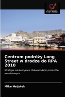 Centrum podróży Long Street w drodze do RPA 2010 6203273945 Book Cover