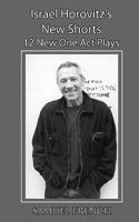 Israel Horovitz's New Shorts 0573696098 Book Cover