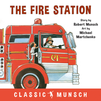 The Fire Station (Classic Munsch) 0920236774 Book Cover