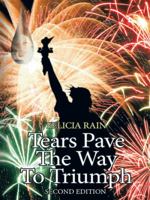 Tears Pave the Way to Triumph 1426960301 Book Cover