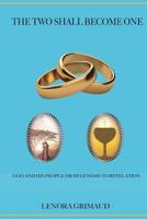The Two Shall Become One 1545636389 Book Cover