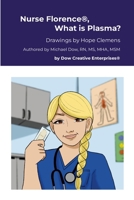 Nurse Florence(R), What is Plasma? 1300913959 Book Cover