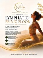 Lymphatic Pelvic Floor: A Natural Pathway to Reducing Disease and Rotting Out B0HH1MQ5QP Book Cover