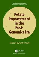 Potato Improvement in the Post-Genomics Era 1032196572 Book Cover