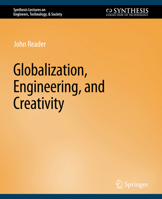 Globalization, Engineering, and Creativity 3031799305 Book Cover