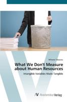 What We Don't Measure about Human Resources 383643718X Book Cover