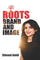 ROOTS BRAND AND IMAGE 9388393406 Book Cover