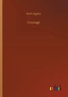 Courage: A Story 9356080542 Book Cover