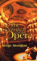 The Singer of the Opera 1857768272 Book Cover