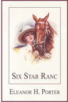 Six Star Ranch B0008B6K4G Book Cover