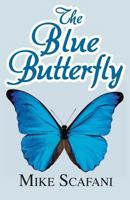 The Blue Butterfly 1634987039 Book Cover