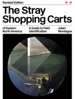 The Stray Shopping Carts of Eastern North America: A Guide to Field Identification 0226829103 Book Cover
