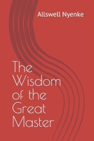 The Wisdom of the Great Master null Book Cover