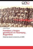 Familias y Linajes Geneticos En Azampay, Argentina 3847355643 Book Cover