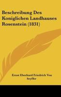 Beschreibung Des Koniglichen Landhauses Rosenstein (1831) 1161025138 Book Cover