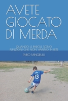AVETE GIOCATO DI MERDA: QUANDO LE PAROLE SONO PUNIZIONI CHE NON VANNO IN RETE (Italian Edition) B0FJ675J1J Book Cover