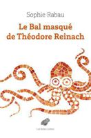 Le Bal Masque de Theodore Reinach 2251455965 Book Cover