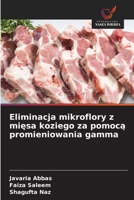 Eliminacja mikroflory z miesa koziego za pomoca promieniowania gamma (Polish Edition) 6209546935 Book Cover