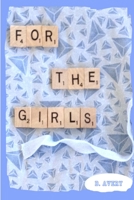 For the Girls 1365022218 Book Cover