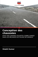 Conception des chaussées: EFFET DES CENDRES VOLANTES COMME CHARGE DANS LES MÉLANGES DE PAVAGE BITUMINEUX 6203485268 Book Cover