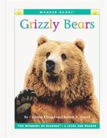 Grizzly Bears (Wonder Books Level 1 Endandered Animals) 1567669433 Book Cover