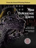 Miss Experience White: A Poem Cycle B0DYWLCXLN Book Cover