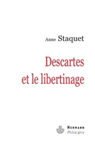 Descartes et le libertinage (French Edition) 2705668934 Book Cover