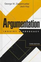 Argumentation: Inquiry and Advocacy (3rd Edition) 0130887749 Book Cover