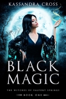 Black Magic B09TRT6SCW Book Cover