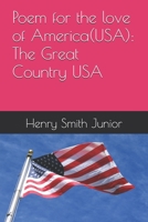 Poem for the love of America(USA): The Great Country USA B0DXCYP7ZQ Book Cover