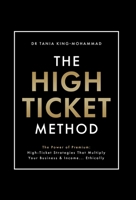 The High-Ticket Method(R)? 1917623003 Book Cover
