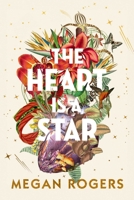 Heart is a Star: A Novel 1771683902 Book Cover