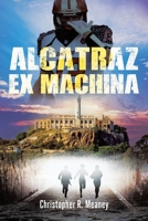 Alcatraz Ex Machina B0CSQQJ4SQ Book Cover
