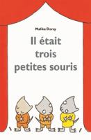 Il était trois petites souris 2211234372 Book Cover