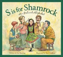 S Is for Shamrock: An Ireland Alphabet (Discover the World)