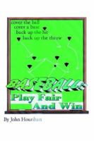 Play Fair and Win 0595355897 Book Cover