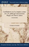 Lord Ruthwen, Ou Les Vampires. Tome 1 2011271770 Book Cover