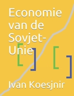 Economie van de Sovjet-Unie B0932FZ37Y Book Cover