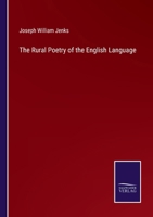 The Rural Poetry of the English Language 3375174764 Book Cover