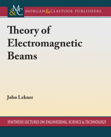 Theory of Electromagnetic Beams 3031009541 Book Cover