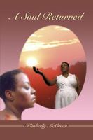 A Soul Returned 1434901505 Book Cover