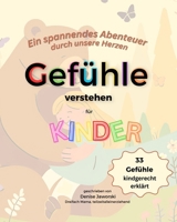 Gefühle lernen: für Kinder (German Edition) B0DS8YMSD2 Book Cover